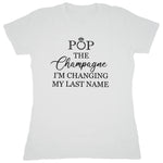 Pop the Champagne Shirt